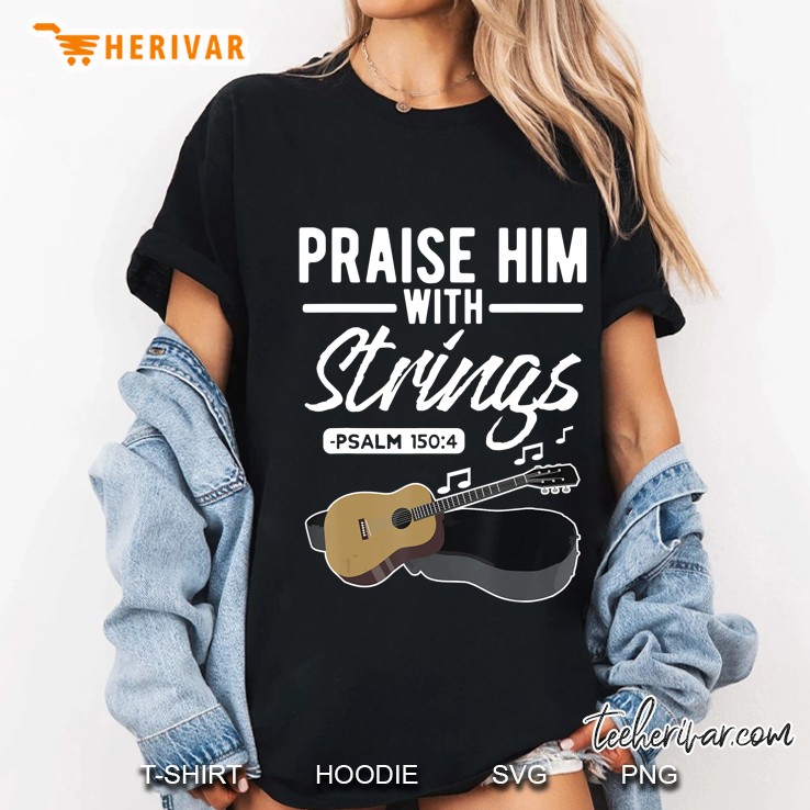 Praise Him With Strings Ladies Tee