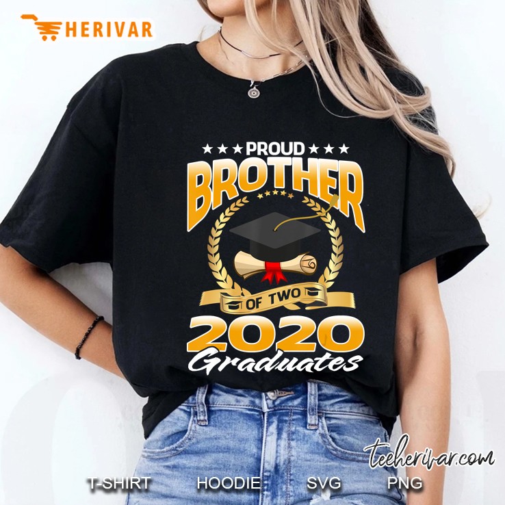 Proud Brother Of Two 2020 Graduates Hoodie