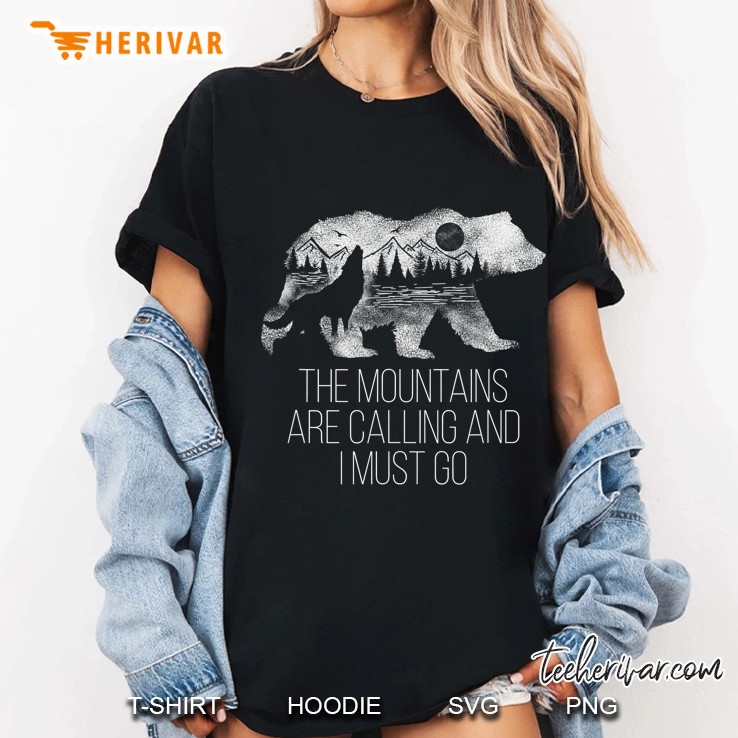 The Mountains Are Calling And I Must Go Camping Hoodie