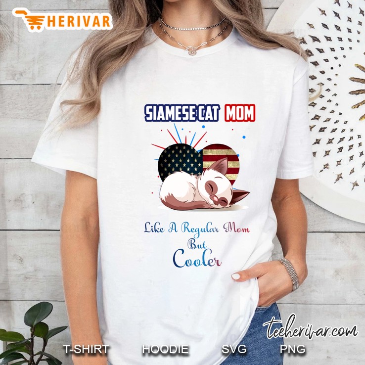 Siamese Cat Mom Like A Regular Mom But Cooler Ladies Tee