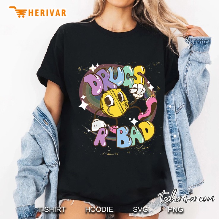 Drugs Are Bad Stoned Drunk Gift Ladies Tee