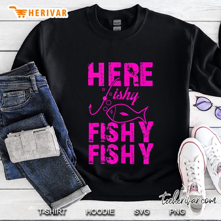 Funny Fishing Here Fishy Fishy Fishy Tank Top Sweatshirt