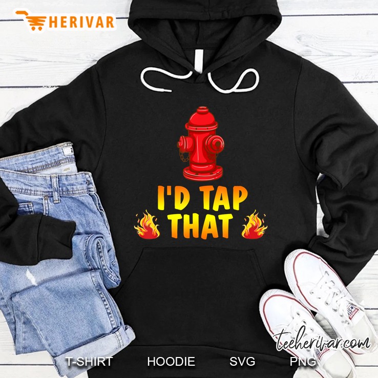 I'd Tap That Firefighter Fireman Volunteer Novelty Mugs