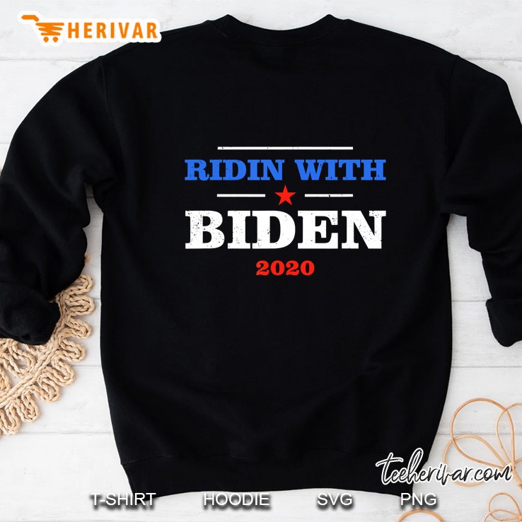 Ridin With Biden - Joe Biden For President 2020 Sweatshirt