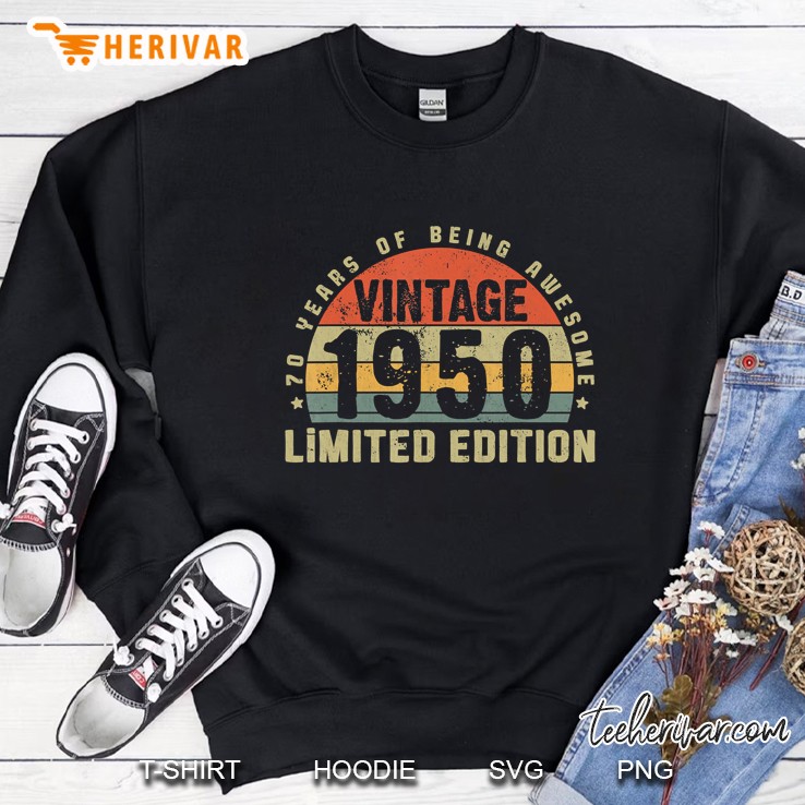 Vintage 1950 Limited Edition Outfit Retro 70Th Birthday Gift Sweatshirt