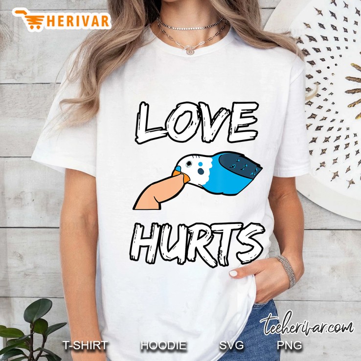 Cute Parakeet Love Hurts Budgie Gift For Women Men Ladies Tee