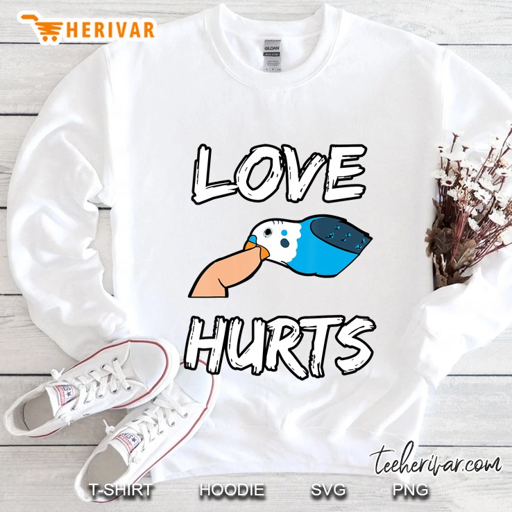 Cute Parakeet Love Hurts Budgie Gift For Women Men Sweatshirt