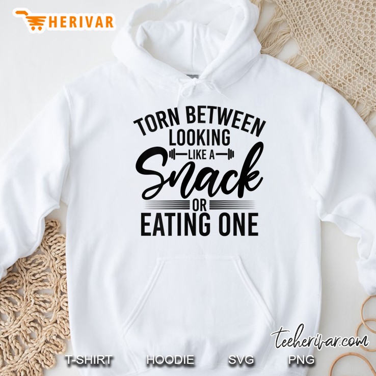 Womens Torn Between Looking Like A Snack Or Eating One Tank Top Hoodie