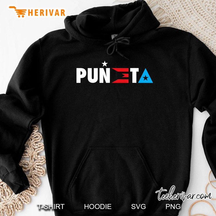 Bandera Puerto Rico Flag Puneta Shirt Hoodie