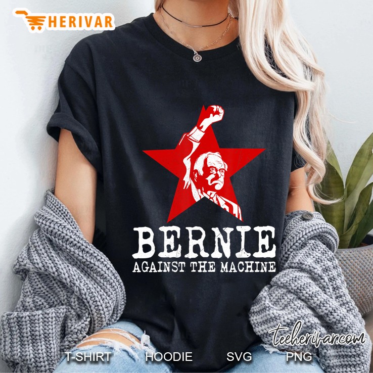 Bernie Sanders Against The Machine Red Star Bernie 2020 Ladies Tee