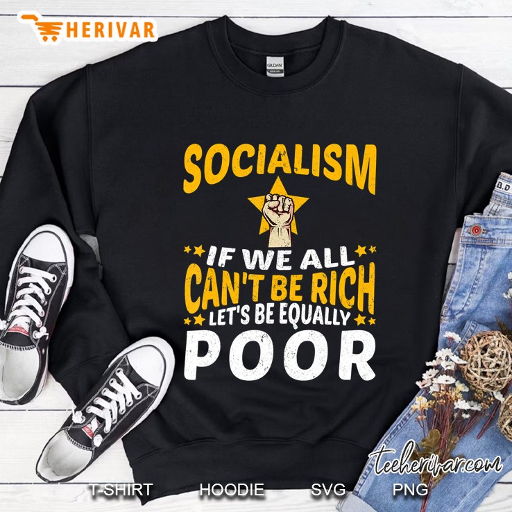 Funny Satirical Anti-Socialism Capitalism Capitalist Sweatshirt