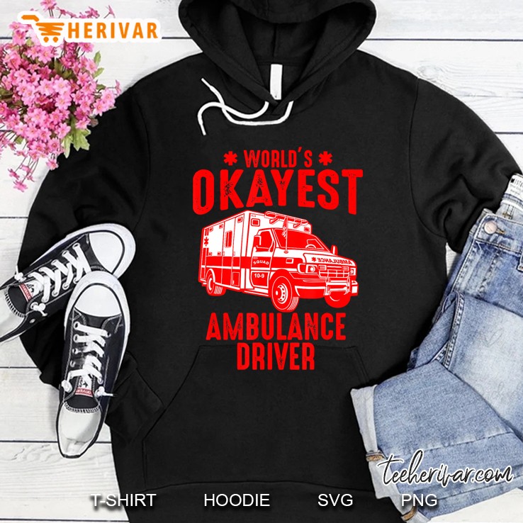 Funny World's Okayest Ambulance Emt Driver Tshirt Men Women Mugs