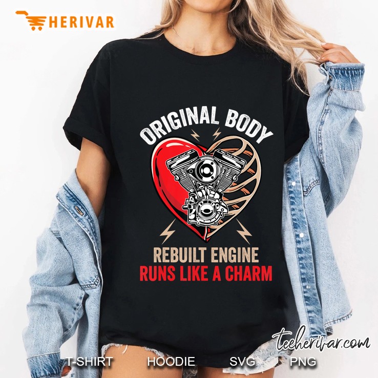 Original Body Rebuilt Engine Runs Like A Charm Heart Surgery Ladies Tee