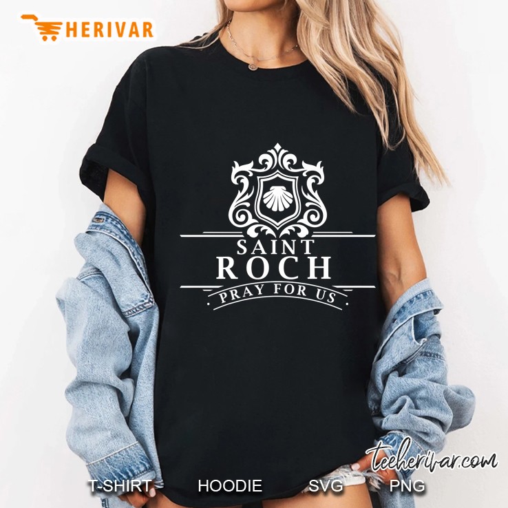 St Roch Pray For Us Catholic Plagues Patron Saint Of Dogs Premium Ladies Tee