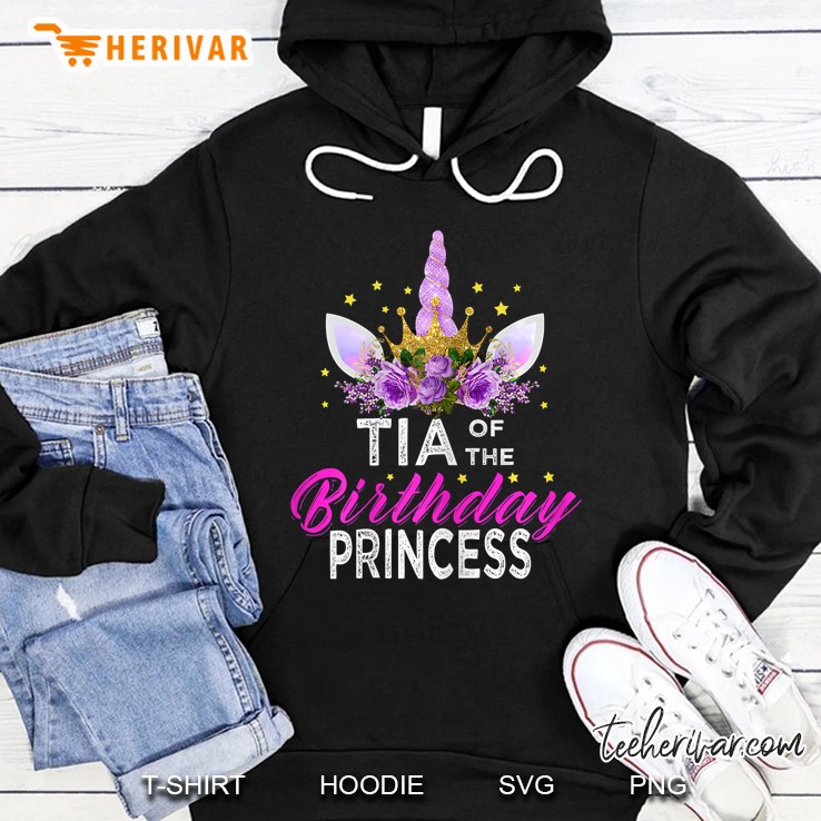 Tia Of The Birthday Princess Mother Girl Unicorn Birthday Hoodie