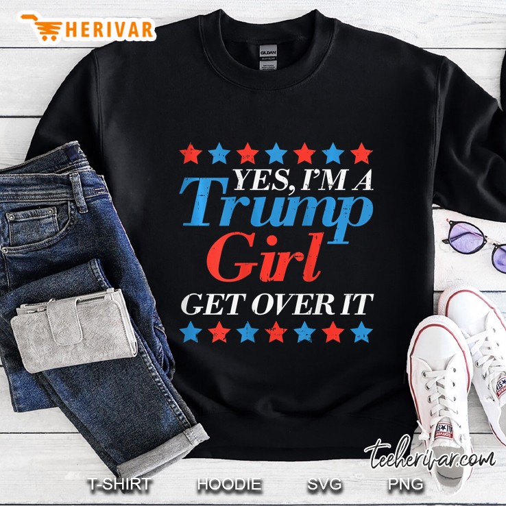 Womens Trump Girl Get Over It Funny Reelect Donald 2020 Woman Gift Tank Top Sweatshirt