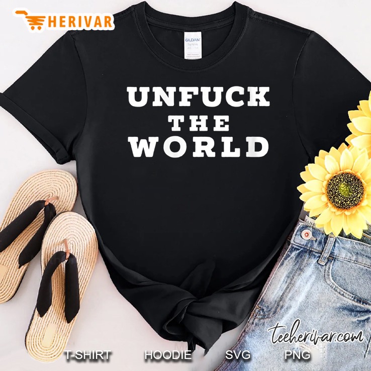 Womens Unfuck The World V-Neck Shirt