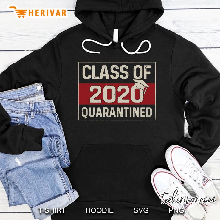 Funny Class Of 2020 Graduating Class In Quarantine Vintage Hoodie