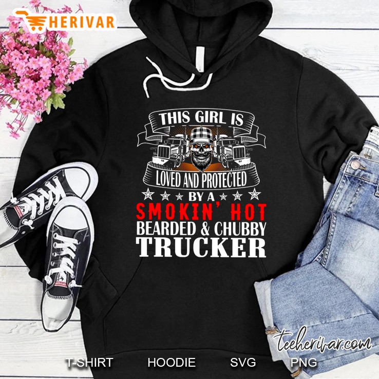 This Girl Is Loved And Protected By A Smokin' Hot Beard & Chubby Trucker Mugs