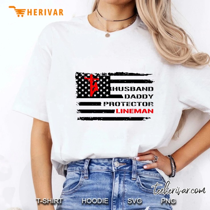Husband Daddy Protecter Lineman American Flag Version Ladies Tee