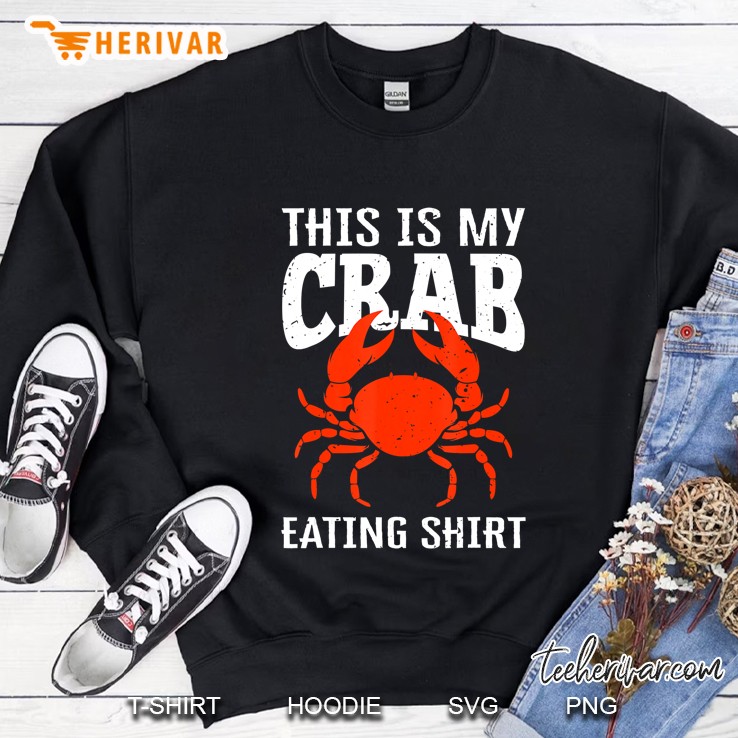 Crab Eating Shirt Sweatshirt