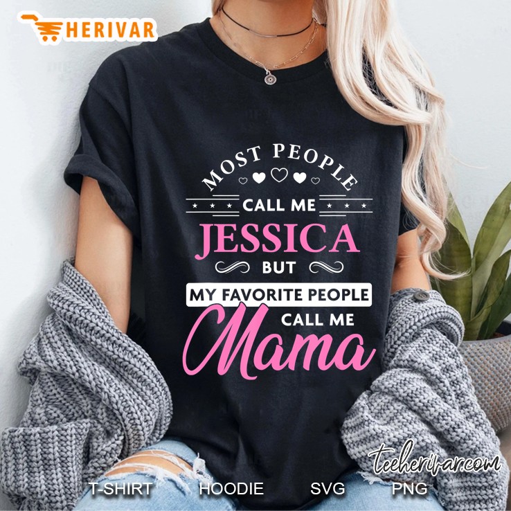 Jessica Name Gift Personalized Mama Ladies Tee