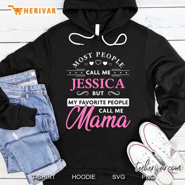 Jessica Name Gift Personalized Mama Hoodie