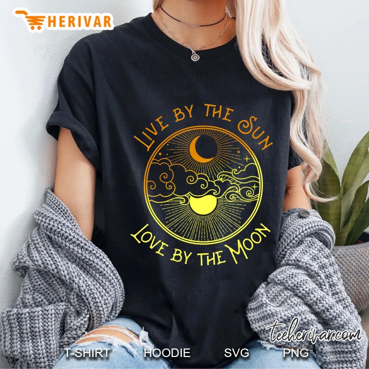 Live By The Sun Love By The Moon Ladies Tee