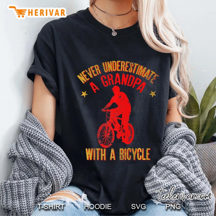 Never Underestimate A Grandpa With A Bicycle Cool Gift Hoodie