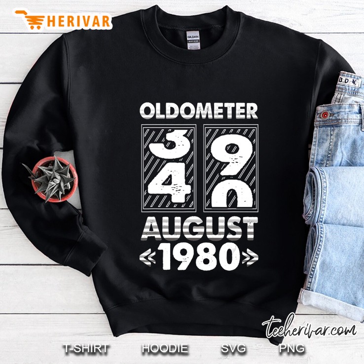 Oldometer 39-40 Years Born In August 1980 40Th Birthday Sweatshirt