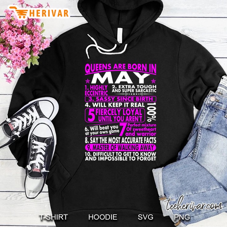 Sassy Loyal Queens Are Born In May Birth Month Tshirt Mugs