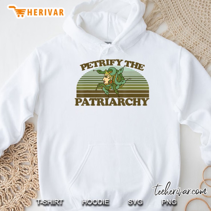 Petrify The Patriarchy Feminist Hoodie