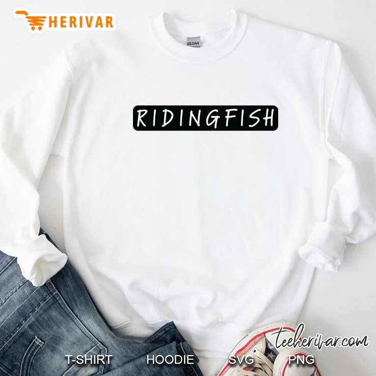 Ridingfish Sweatshirt
