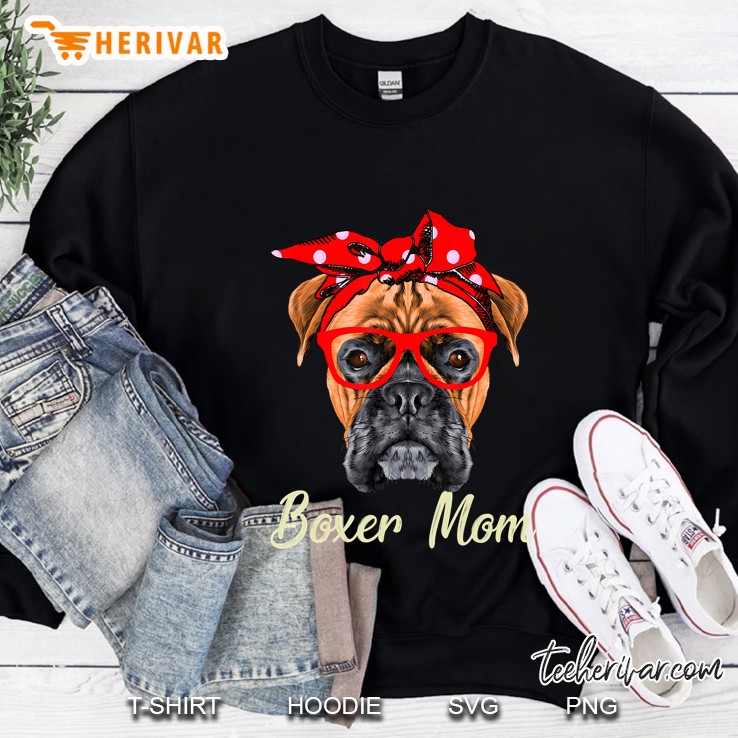 Funny Boxer Mom For Boxer Dogs Lovers Sweatshirt