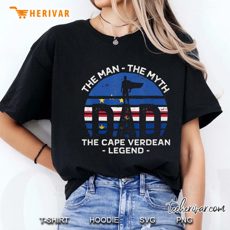 Mens Dad The Man The Myth The Cape Verdean Legend Cabo Verde Ladies Tee