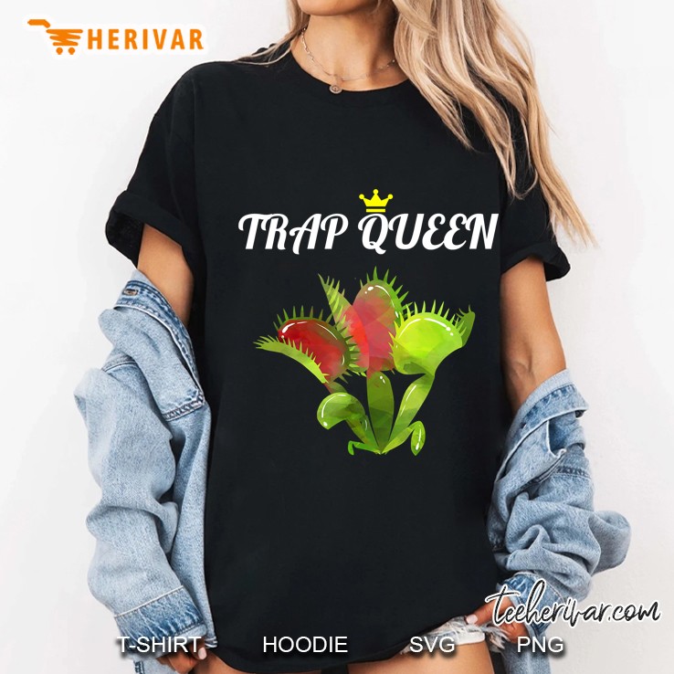 Trap Queen Venus Fly Trap Carnivorous Plant Trap Music Ladies Tee