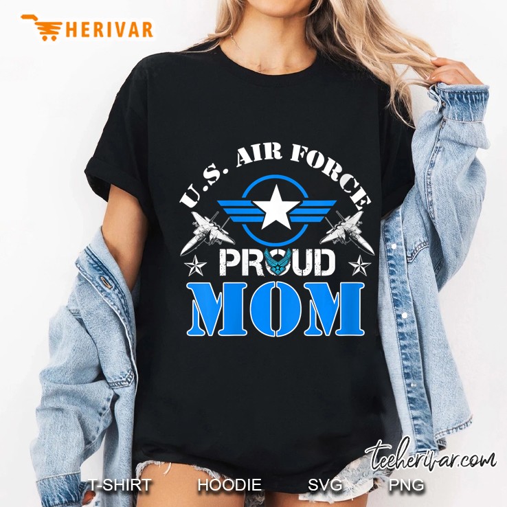 Womens Proud Mom Us Air Force Shirt - Usaf Veteran Gift V-Neck Ladies Tee