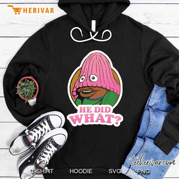 He Did What Hoodie