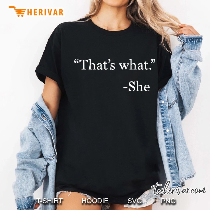 Thats What She Said Ladies Tee