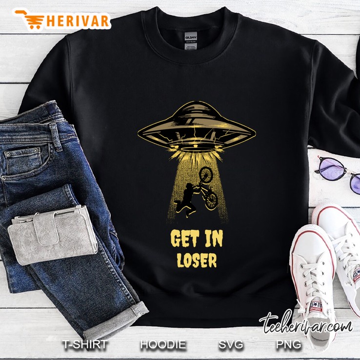 Get In Loser Ufo Abduction Sweatshirt