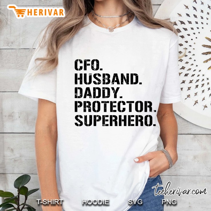 Mens Fathers Day Gift Cfo Husband Daddy Protector Superhero Ladies Tee