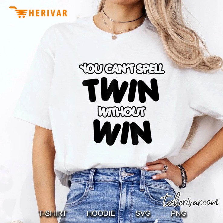 Twin Siblings Twins Are Win Twin Partner Ladies Tee