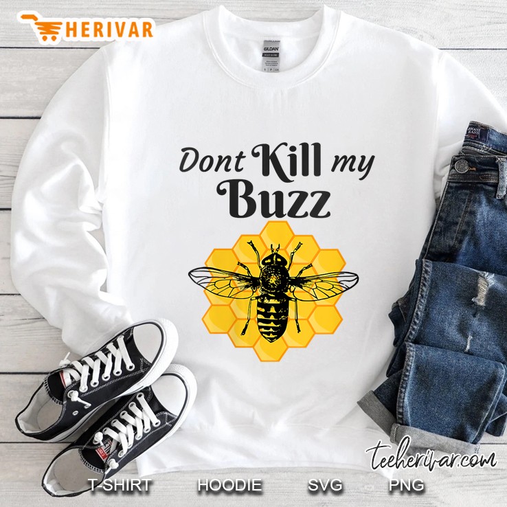 Womens Funny Beekeeper Dont Kill My Buzz Honey Bee V-Neck Mugs