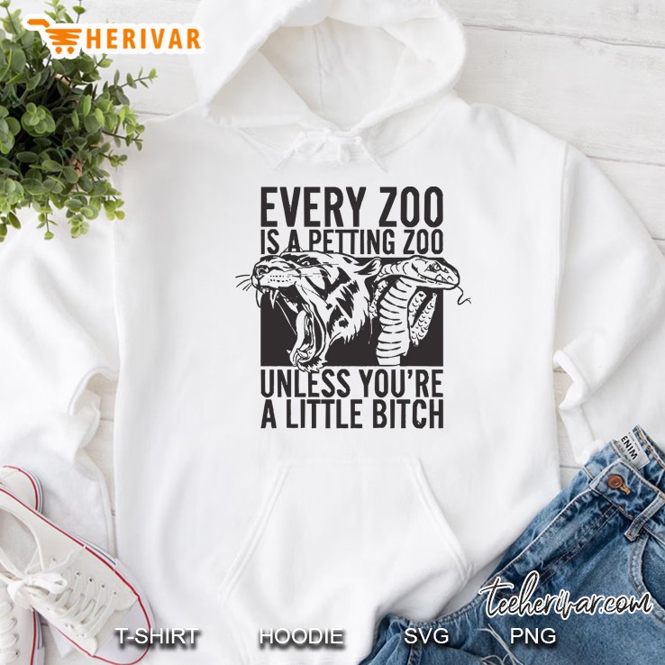 Every Zoo Is A Petting Zoo Unless You're A Little Bitch Mugs