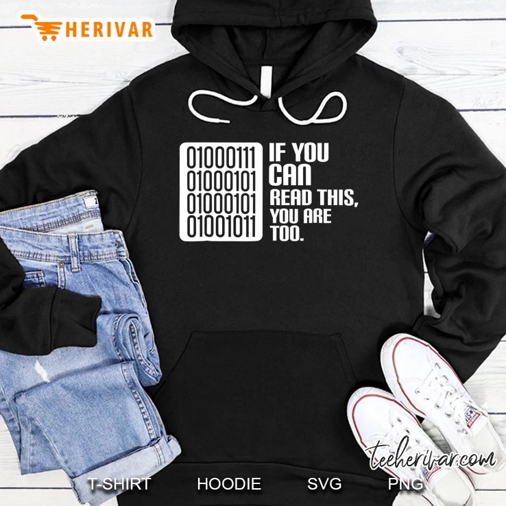 If Can Read This Funny Witty Computer Coding Expert Attire Hoodie