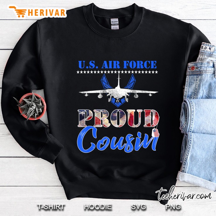 Proud Cousin U.S. Air Force Stars Air Force Family Sweatshirt