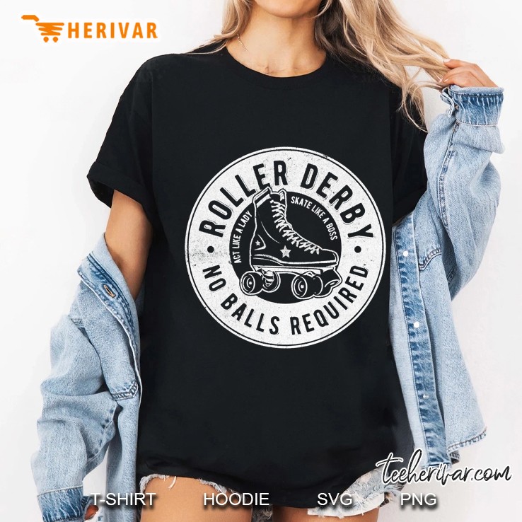 Roller Derby No Balls Required Ladies Tee