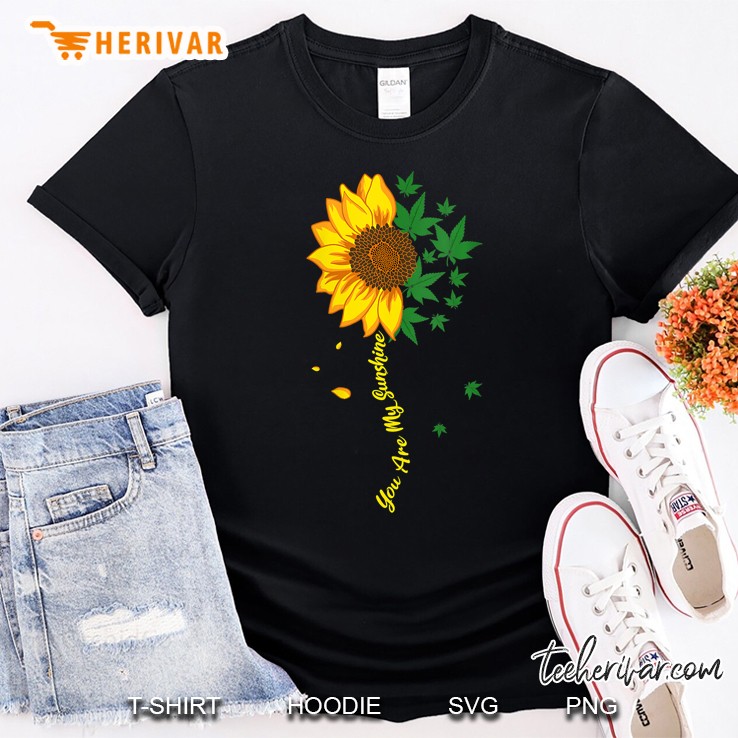 Womens Sunflower Marijuana Cannabis Stoner Weed You Are My Sunshine V-Neck Shirt