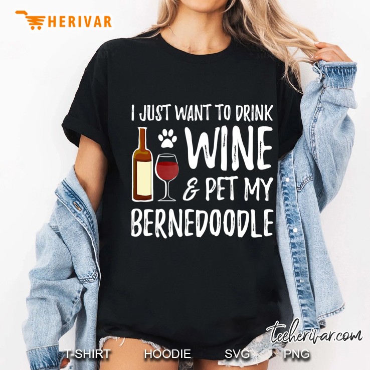 Bernedoodle Dog Lover Wine Funny Dog Mom Gift Ladies Tee