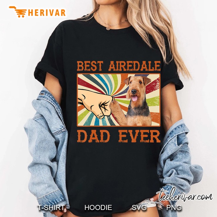 Best Airedale Dad Ever Retro Vintage Gift Ladies Tee